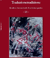 Traduzionetradizione. Quaderno internazionale di traduzione poetica e letteraria n. 13 –anno 2017